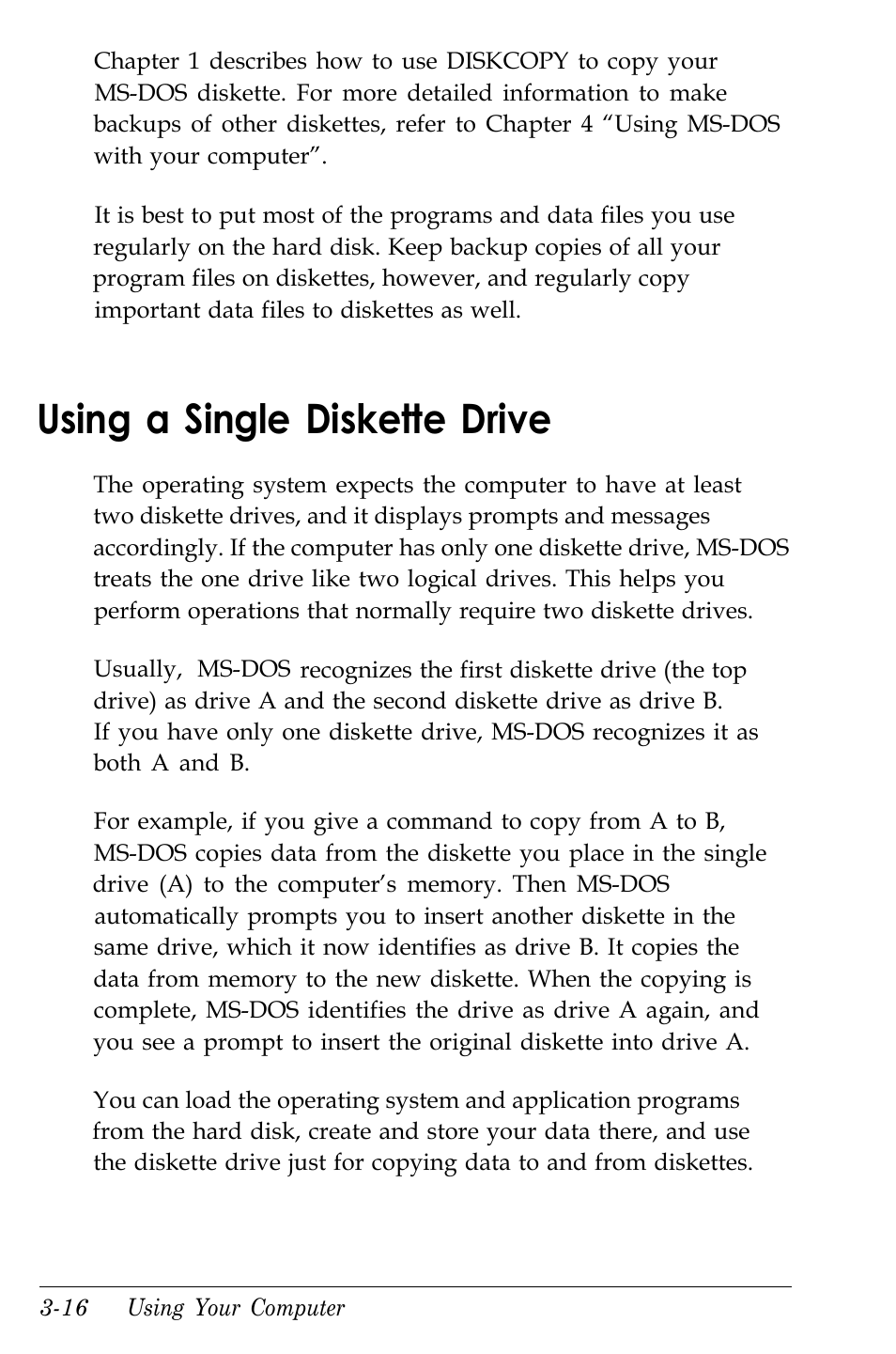 Using a single diskette drive | Kreisen 3 8 6 X / X E User Manual | Page 69 / 173