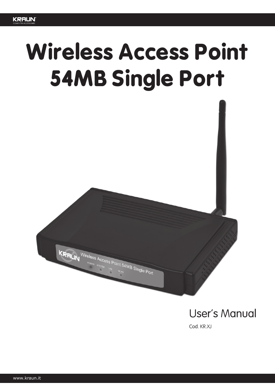 Kraus USA Kralin Wireless Access Point 54MB Single Port Cod. KR.XJ User Manual | 17 pages