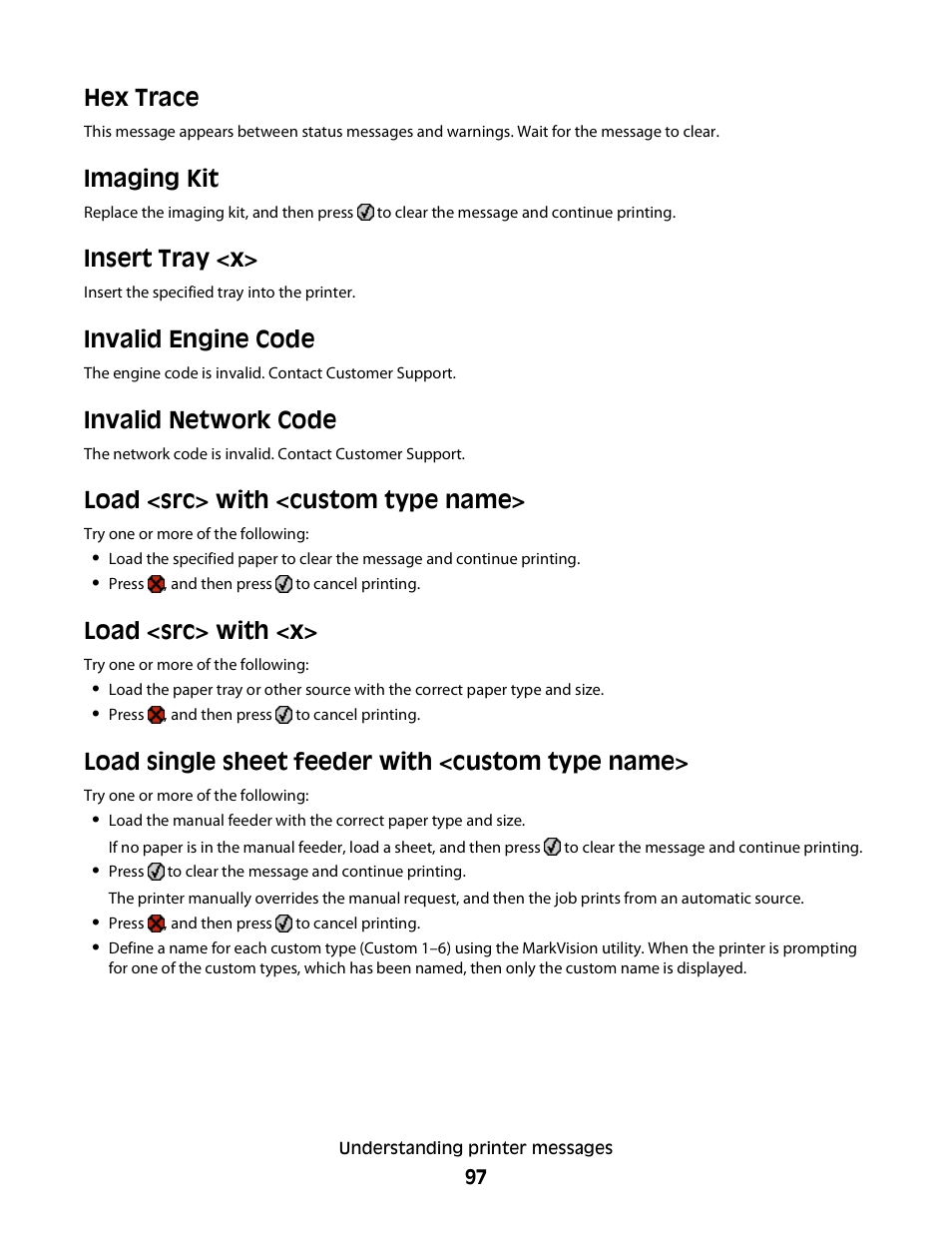 Hex trace, Imaging kit, Insert tray <x | Invalid engine code, Invalid network code, Load <src> with <custom type name, Load <src> with <x, Load single sheet feeder with <custom type name | Konftel G510-7276-00 User Manual | Page 99 / 170