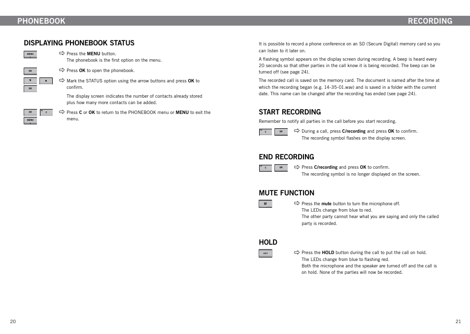 Displaying phonebook status, Recording, Start recording | End recording, Mute function, Hold, Phonebook | Konftel 300 User Manual | Page 12 / 20
