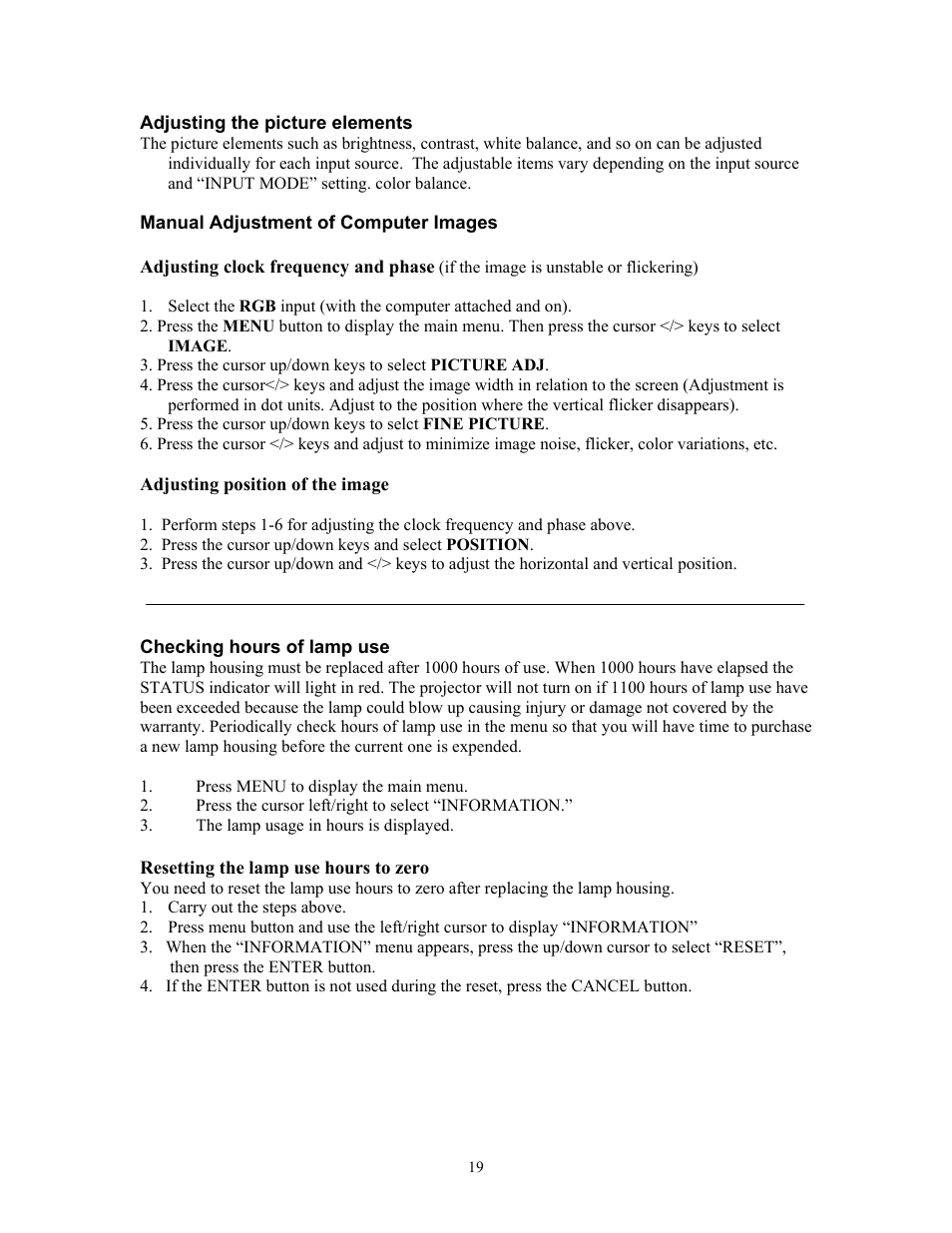 Checking hours of lamp use, The lamp usage in hours is displayed, Resetting the lamp use hours to zero | Knoll Systems HT201 User Manual | Page 19 / 23