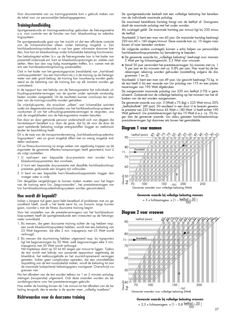 Trainingshandleiding, Hoe wordt dit bepaald, Richtwaarden voor de duurzame training | Diagram 1 voor mannen, Diagram 2 voor vrouwen | Kettler Ergometer CX 1 User Manual | Page 27 / 34