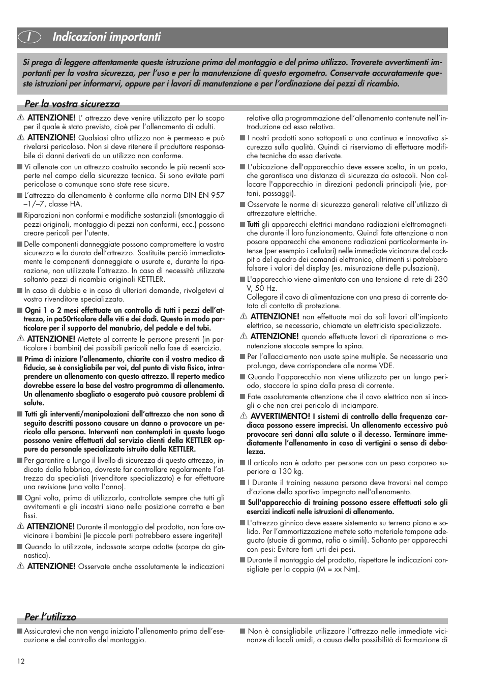 Iindicazioni importanti, Per l’utilizzo, Per la vostra sicurezza | Kettler 07975-100 User Manual | Page 12 / 36