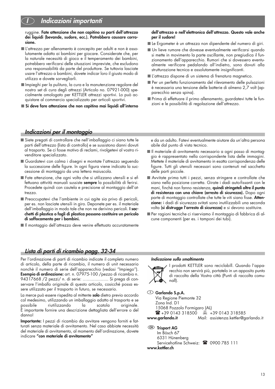 Iindicazioni importanti, Indicazioni per il montaggio, Lista di parti di ricambio pagg. 32-34 | Kettler 07975-100 User Manual | Page 13 / 36