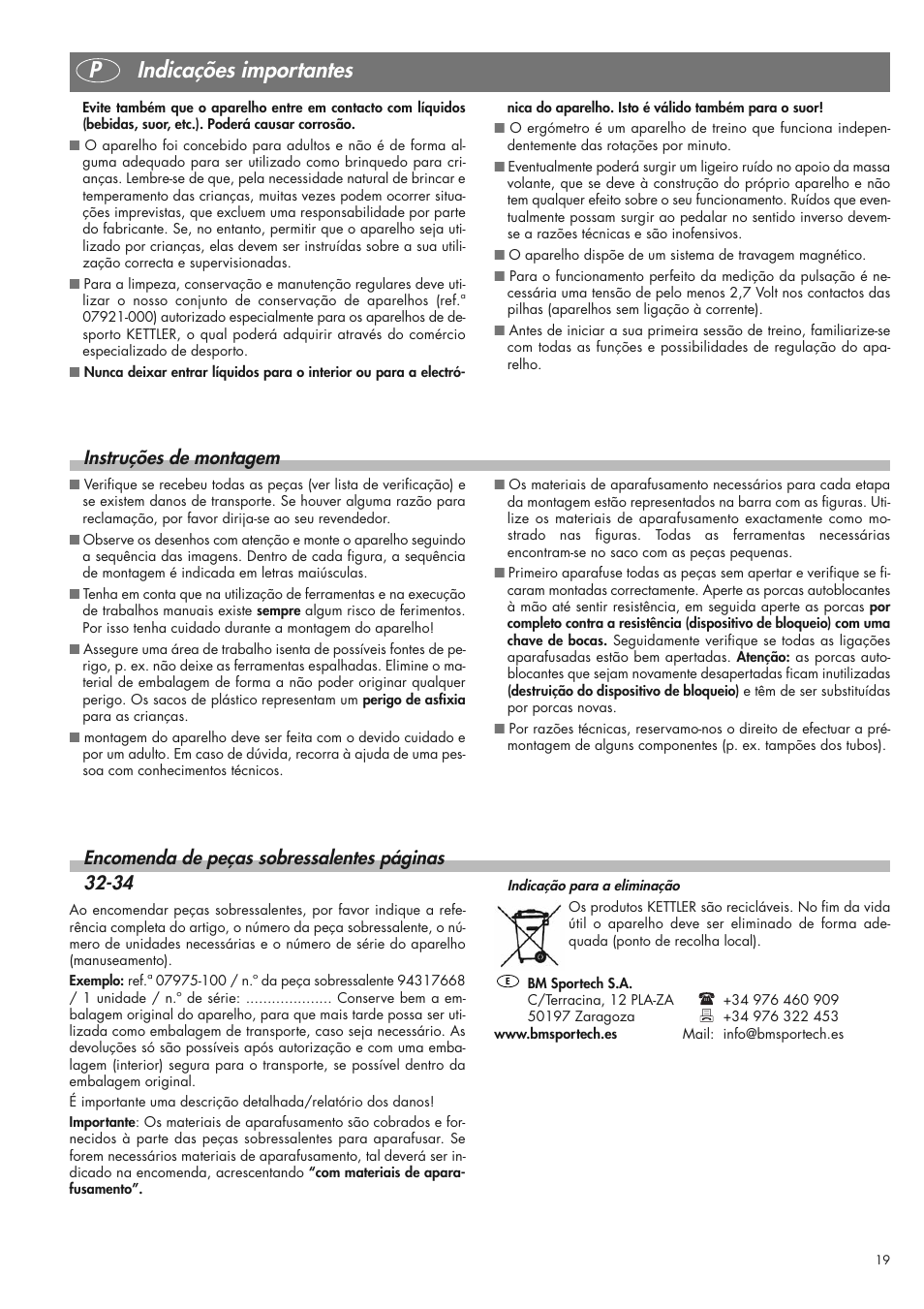 Pindicações importantes, Instruções de montagem, Encomenda de peças sobressalentes páginas 32-34 | Kettler 07975-100 User Manual | Page 19 / 36