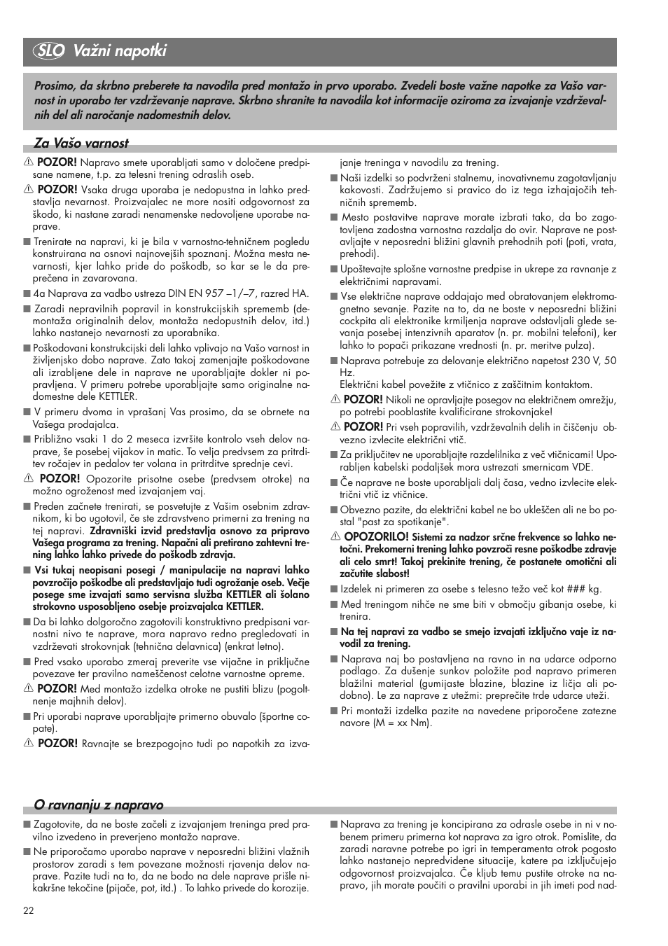 Slo važni napotki, O ravnanju z napravo, Za vašo varnost | Kettler 07975-100 User Manual | Page 22 / 36