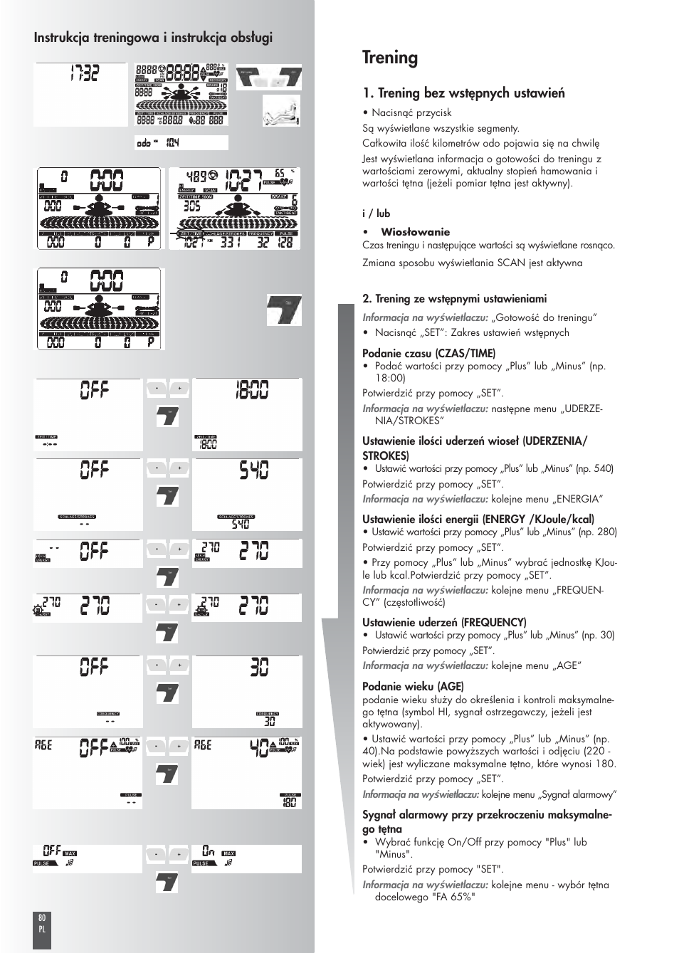 Trening, Instrukcja treningowa i instrukcja obsługi, Trening bez wstępnych ustawień | Kettler COACH M ST2520-64 User Manual | Page 80 / 144