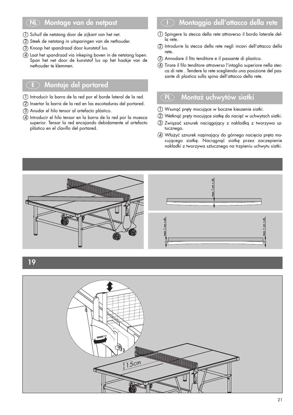 Montage van de netpost, Montaje del portared, Montaggio dell’attacco della rete | Montaż uchwytów siatki, 15cm | Kettler 07138-000 User Manual | Page 21 / 24