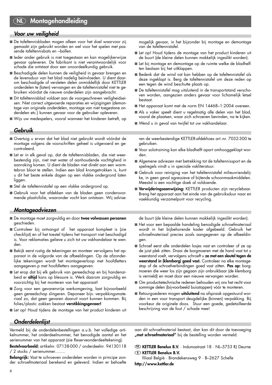 Montagehandleiding, Nl voor uw veiligheid, Gebruik | Montageadviezen, Onderdelenlijst | Kettler 07138-000 User Manual | Page 6 / 24