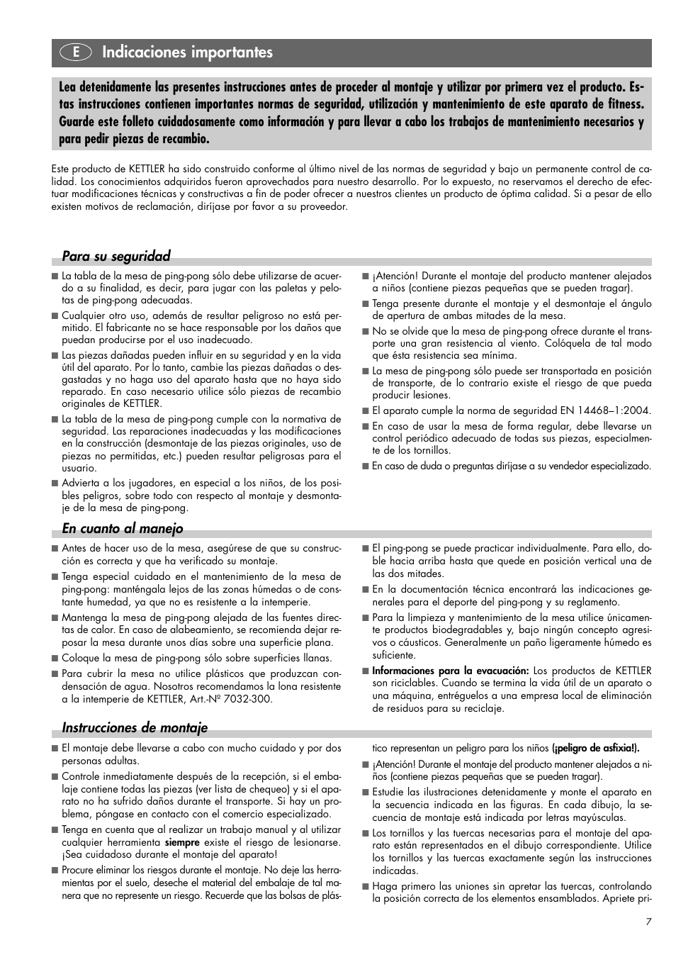 Indicaciones importantes, Para su seguridad, En cuanto al manejo | Instrucciones de montaje | Kettler 07138-000 User Manual | Page 7 / 24