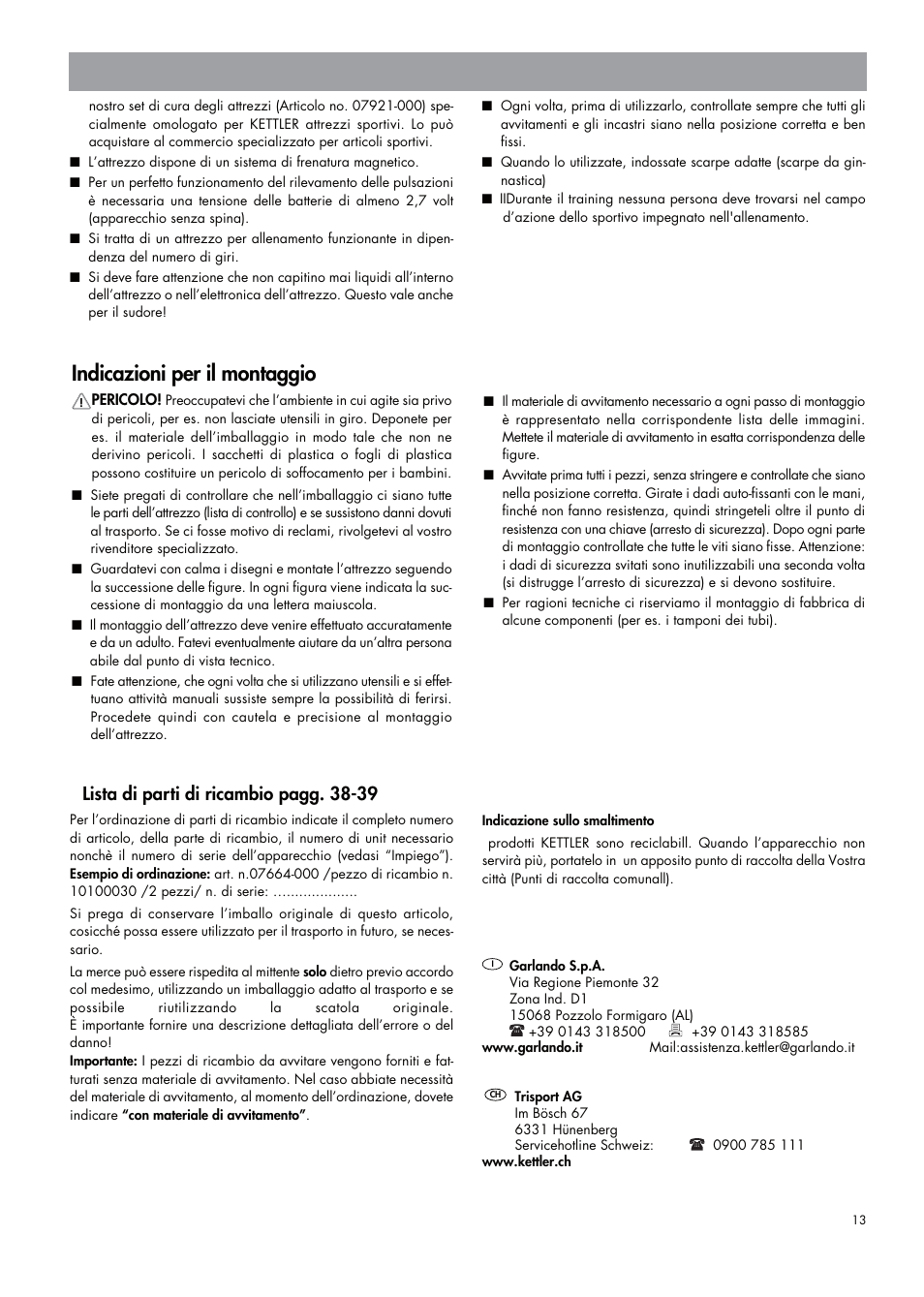 Indicazioni per il montaggio, Lista di parti di ricambio pagg. 38-39 | Kettler 07664-000 User Manual | Page 13 / 40