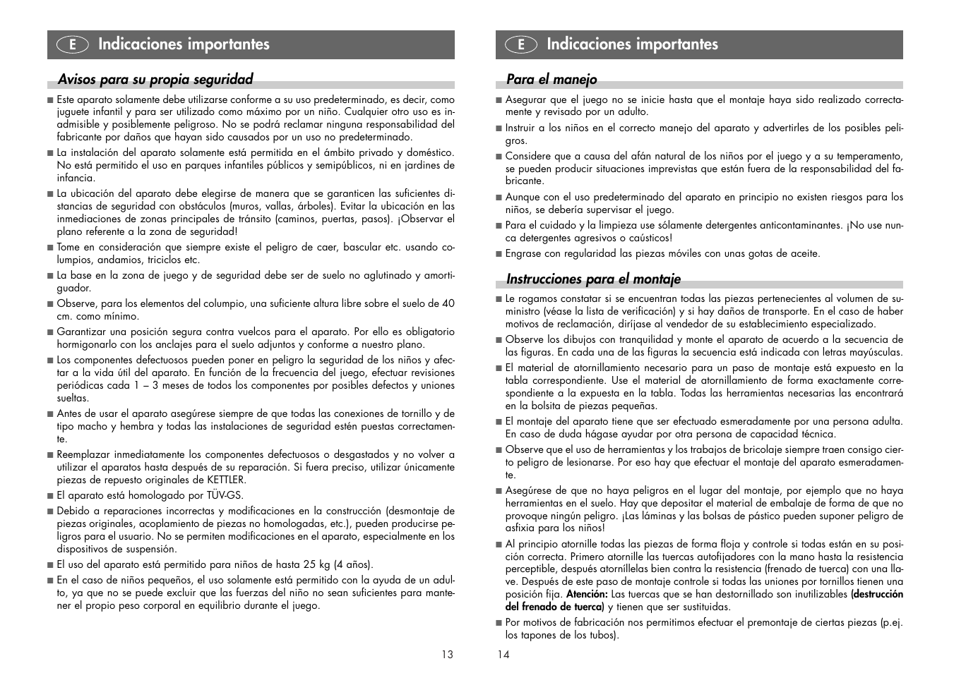Indicaciones importantes, Avisos para su propia seguridad, Para el manejo | Instrucciones para el montaje | Kettler BABYSITZ 08355-000 User Manual | Page 7 / 12