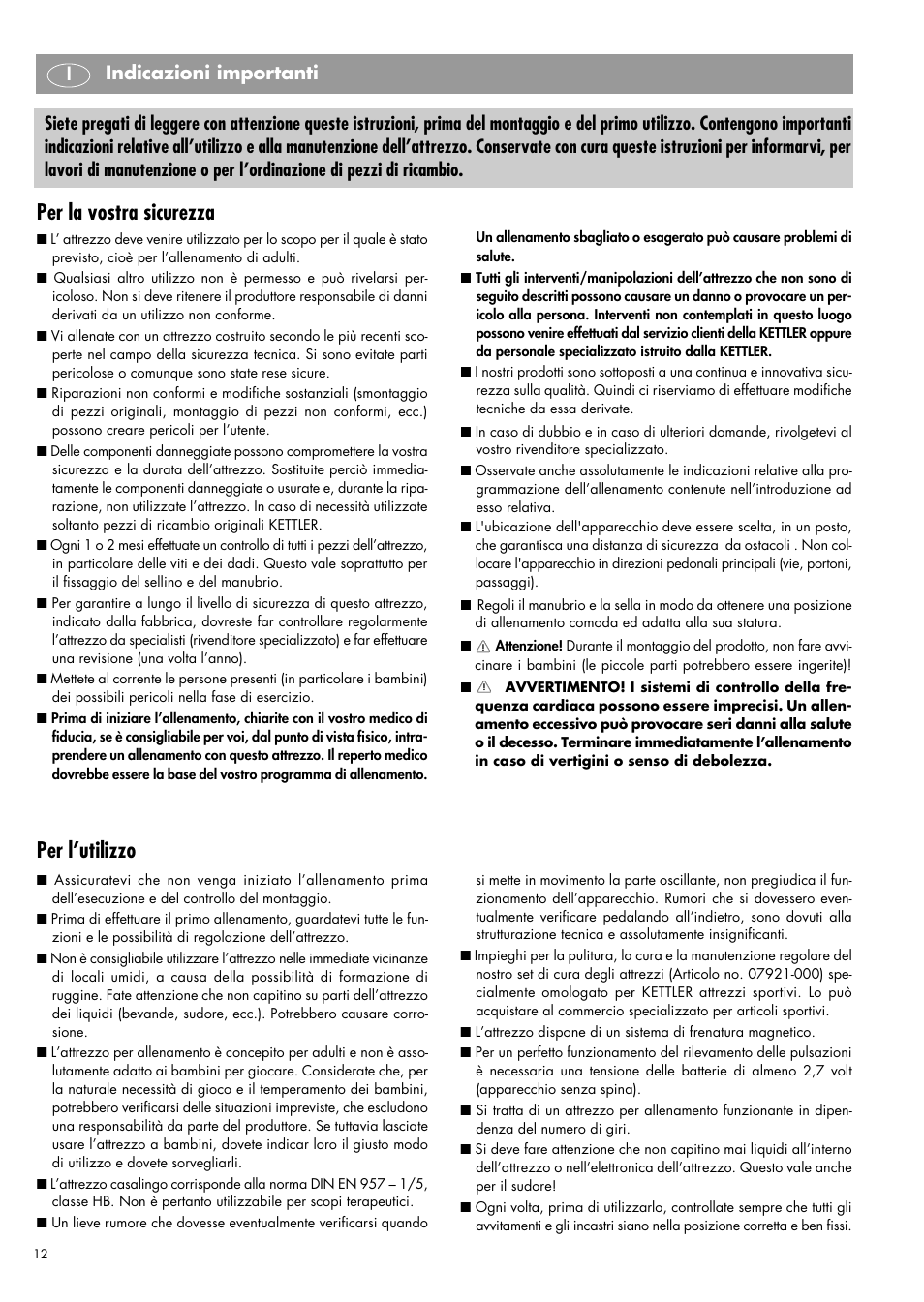 Per la vostra sicurezza, Per l’utilizzo, Indicazioni importanti i | Kettler 07960-800 User Manual | Page 12 / 33