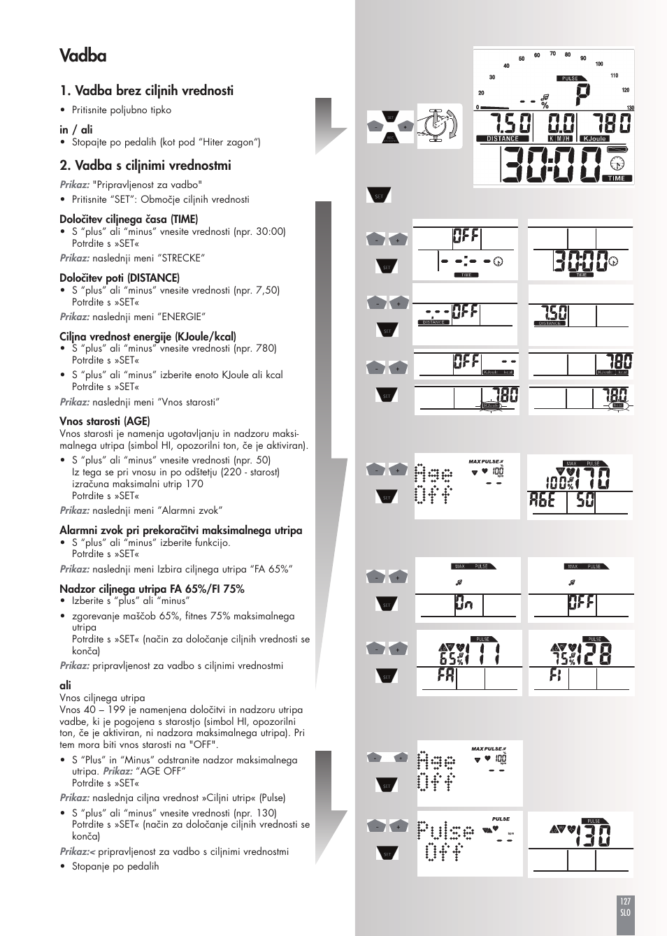 Vadba, Vadba brez ciljnih vrednosti, Vadba s ciljnimi vrednostmi | Kettler FB600 User Manual | Page 127 / 144