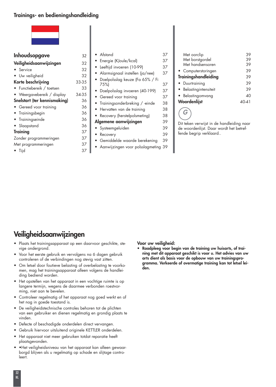 Veiligheidsaanwijzingen, Trainings- en bedieningshandleiding inhoudsopgave | Kettler FB600 User Manual | Page 32 / 144