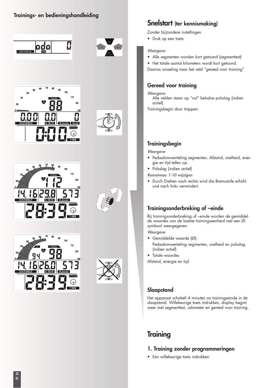 Snelstart, Training | Kettler FB600 User Manual | Page 36 / 144