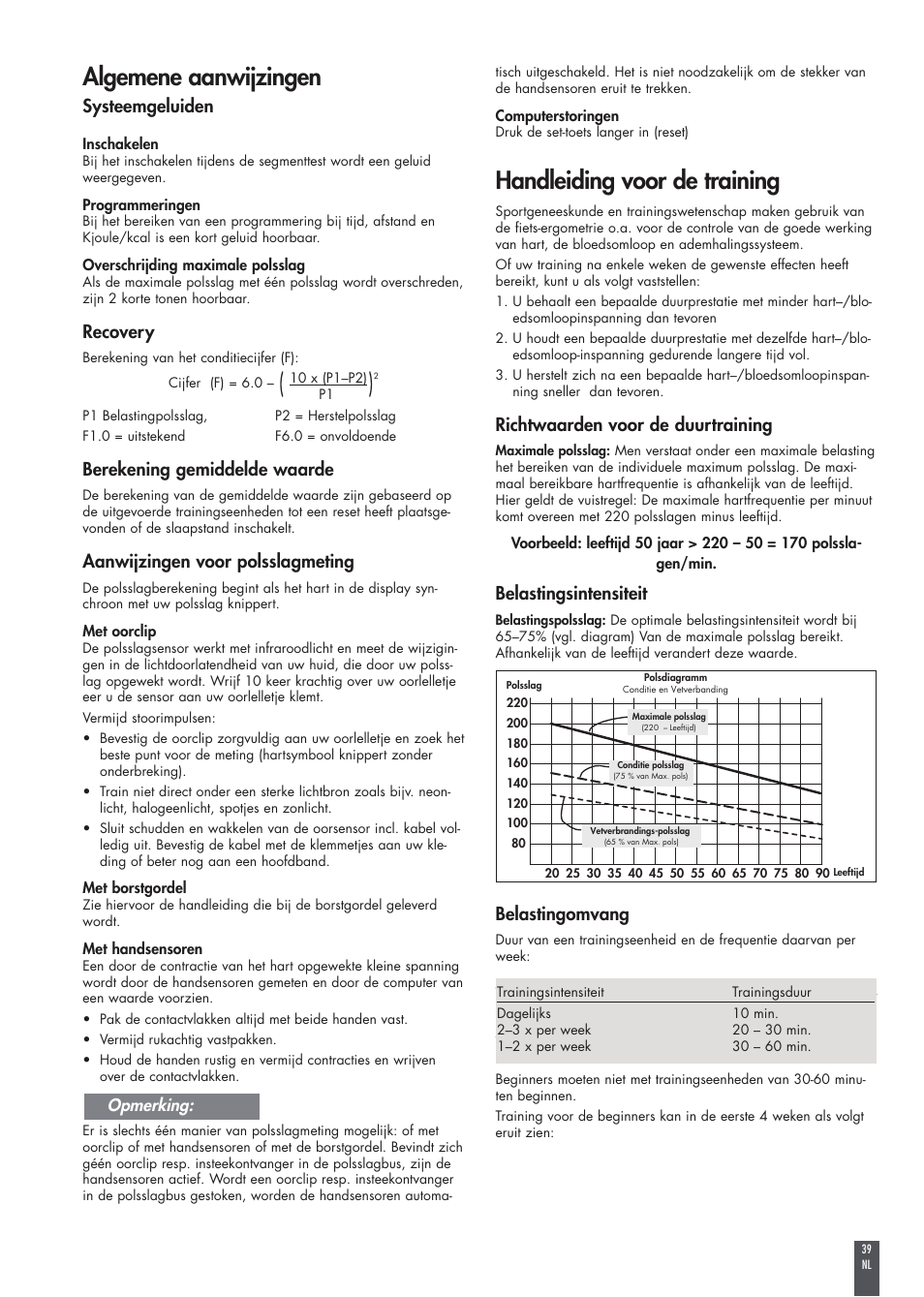 Algemene aanwijzingen, Handleiding voor de training, Systeemgeluiden | Recovery, Berekening gemiddelde waarde, Aanwijzingen voor polsslagmeting, Richtwaarden voor de duurtraining, Belastingsintensiteit, Belastingomvang | Kettler FB600 User Manual | Page 39 / 144
