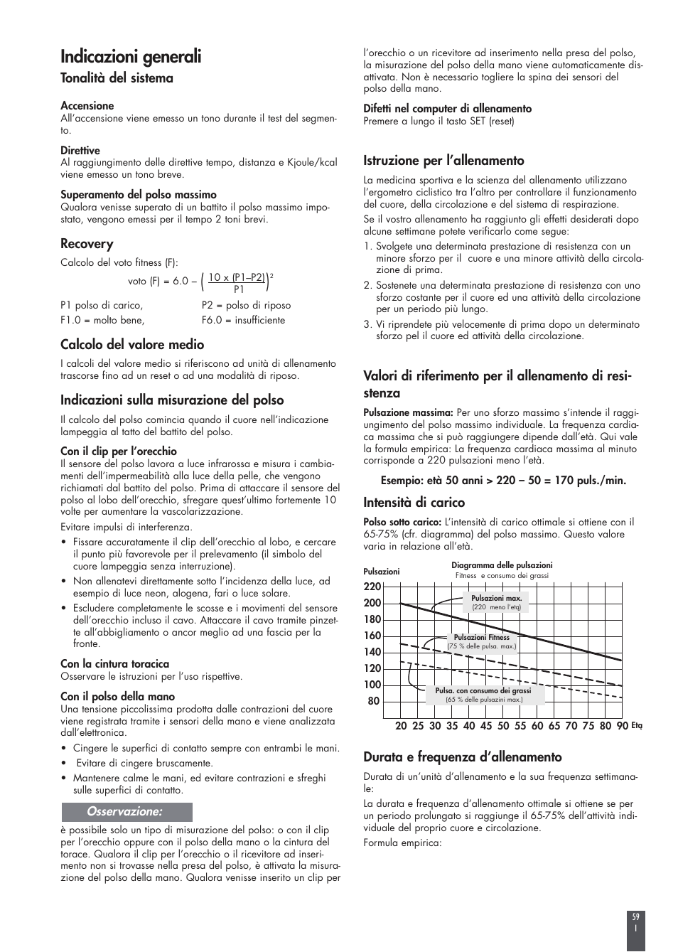 Indicazioni generali, Tonalità del sistema, Recovery | Calcolo del valore medio, Indicazioni sulla misurazione del polso, Istruzione per l’allenamento, Intensità di carico, Durata e frequenza d’allenamento | Kettler FB600 User Manual | Page 59 / 144