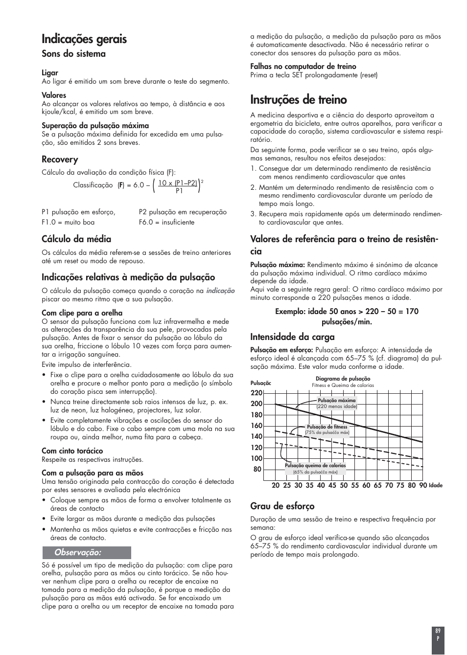Indicações gerais, Instruções de treino, Sons do sistema | Recovery, Cálculo da média, Indicações relativas à medição da pulsação, Intensidade da carga, Grau de esforço | Kettler FB600 User Manual | Page 89 / 144