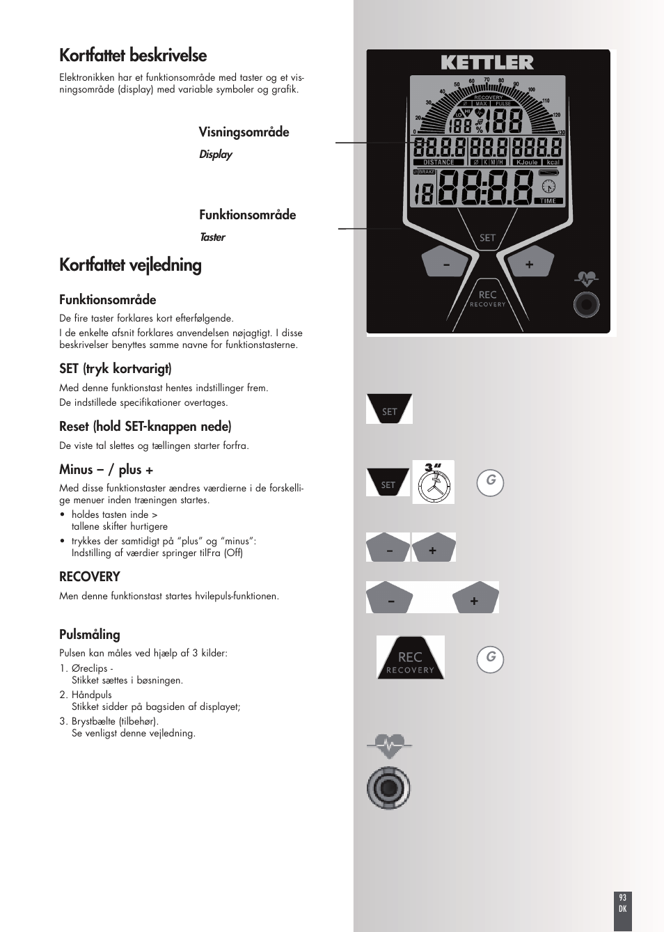 Kortfattet beskrivelse, Kortfattet vejledning | Kettler FB600 User Manual | Page 93 / 144