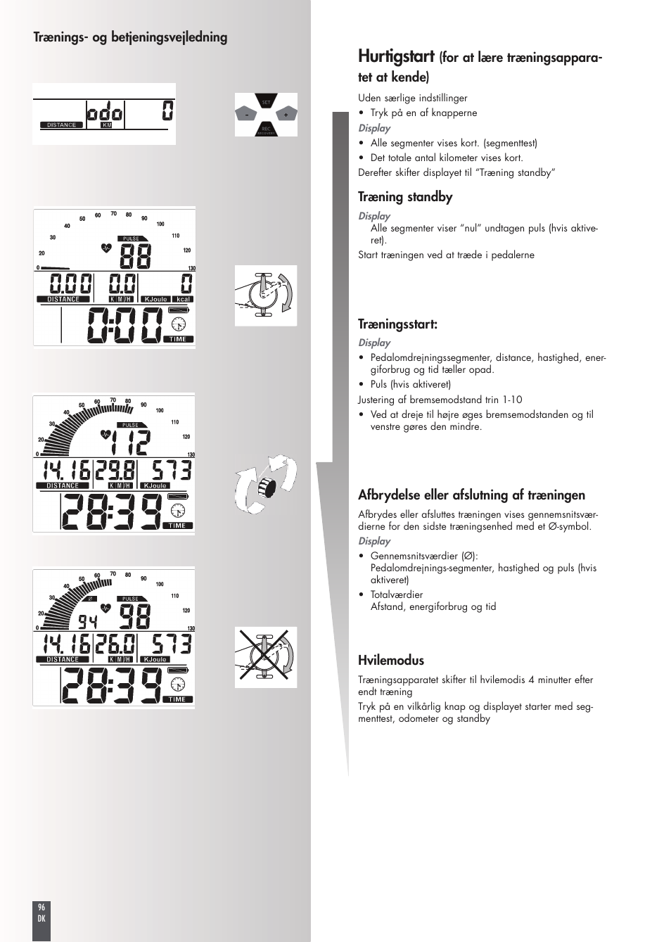 Hurtigstart | Kettler FB600 User Manual | Page 96 / 144