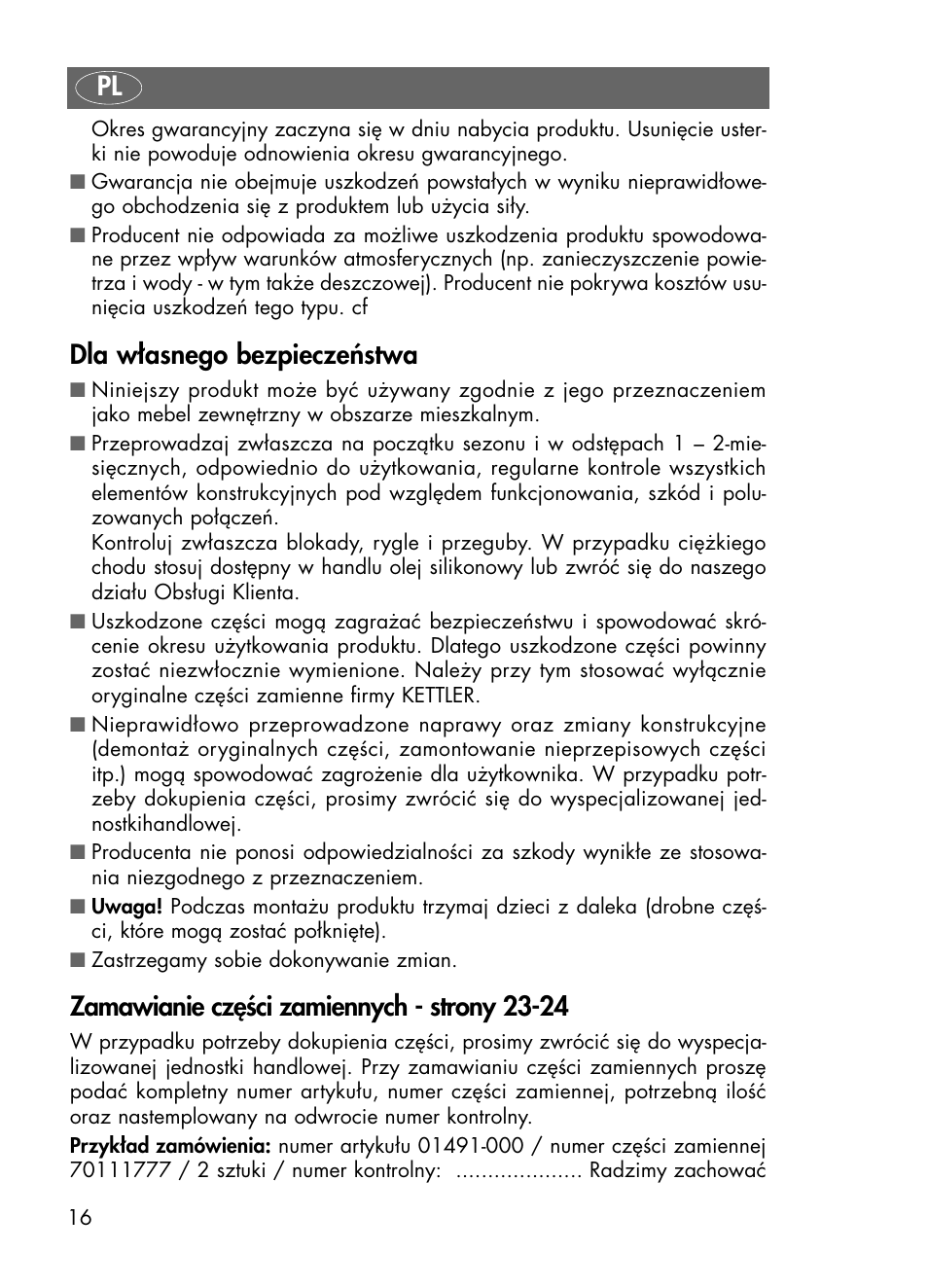 Dla własnego bezpieczeństwa, Zamawianie części zamiennych - strony 23-24 | Kettler 01491-000 User Manual | Page 16 / 24