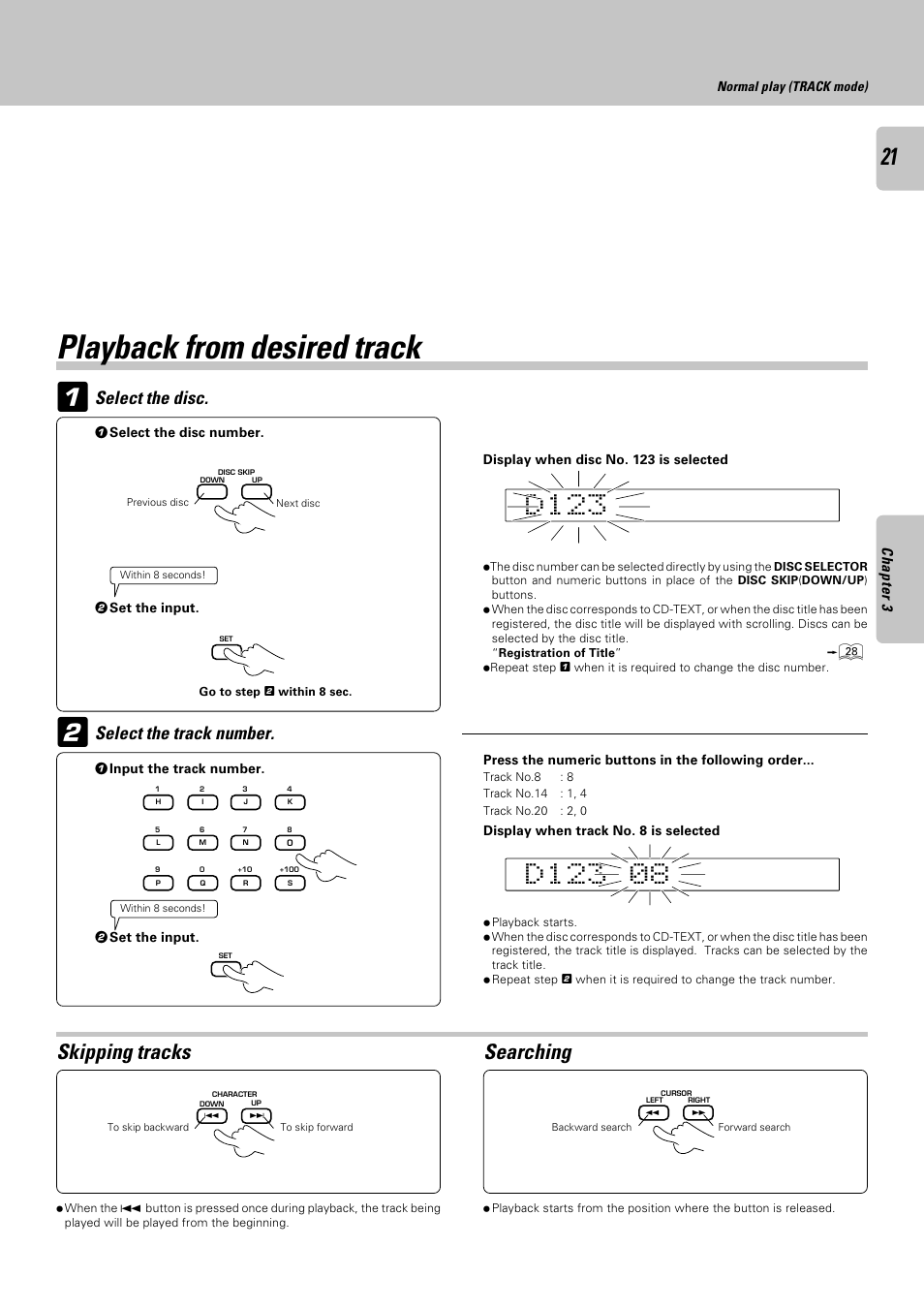 Playback from desired track, Skipping tracks, Searching | Select the disc, Select the track number | Kenwood DPF-J6030 User Manual | Page 21 / 44