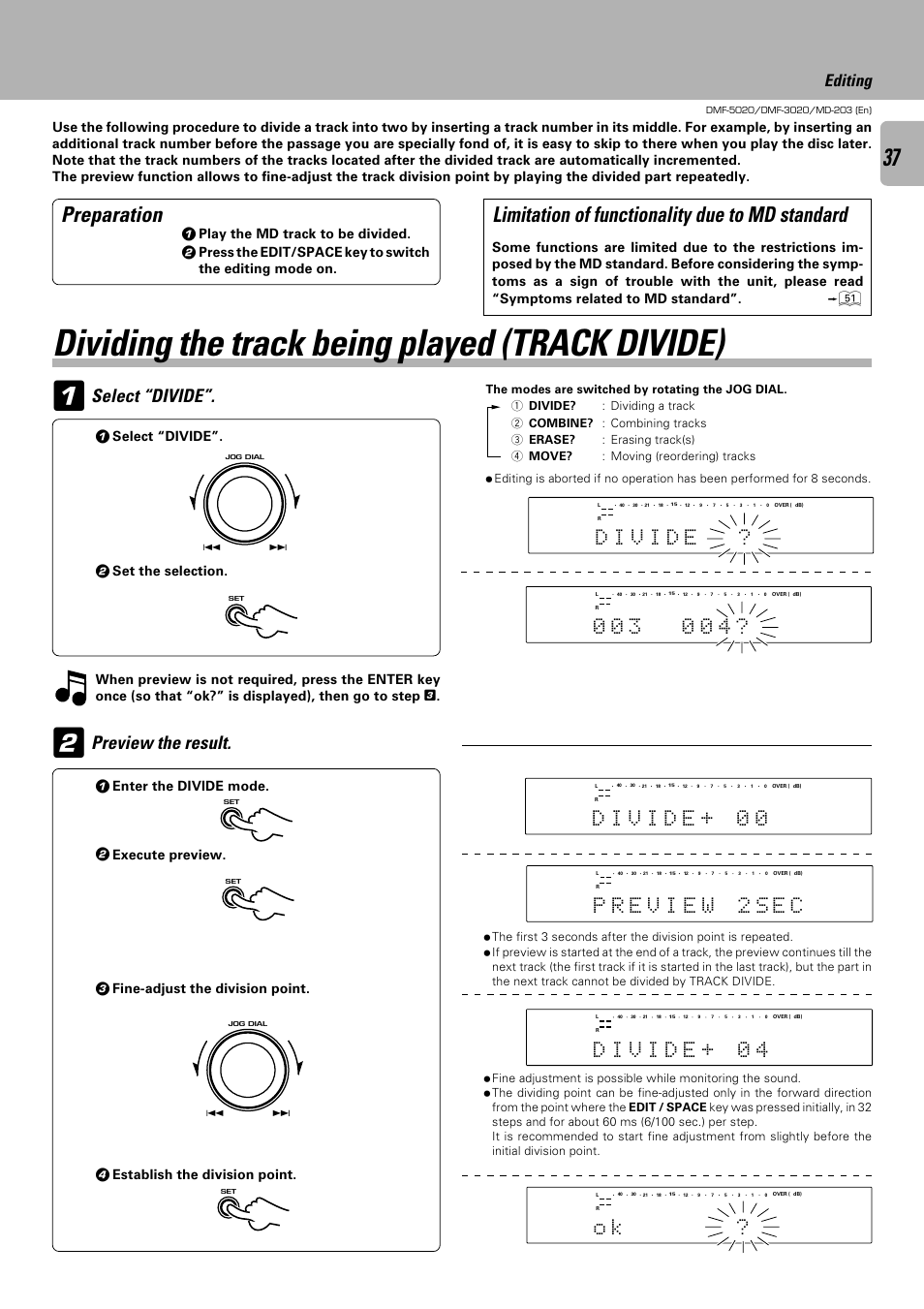 Dividing the track being played (track divide), Preparation, Limitation of functionality due to md standard | Select “divide, Preview the result, Editing, Set the selection, Enter the divide mode, Execute preview, Fine-adjust the division point | Kenwood DMF-5020 User Manual | Page 37 / 56