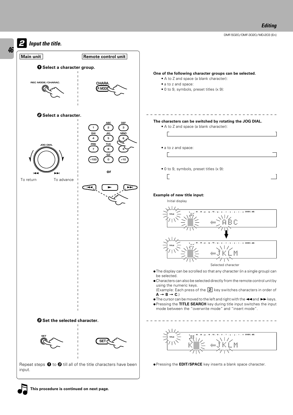 Input the title, A b c, J k l m | Editing, Select a character group, Select a character, Or main unit remote control unit | Kenwood DMF-5020 User Manual | Page 46 / 56