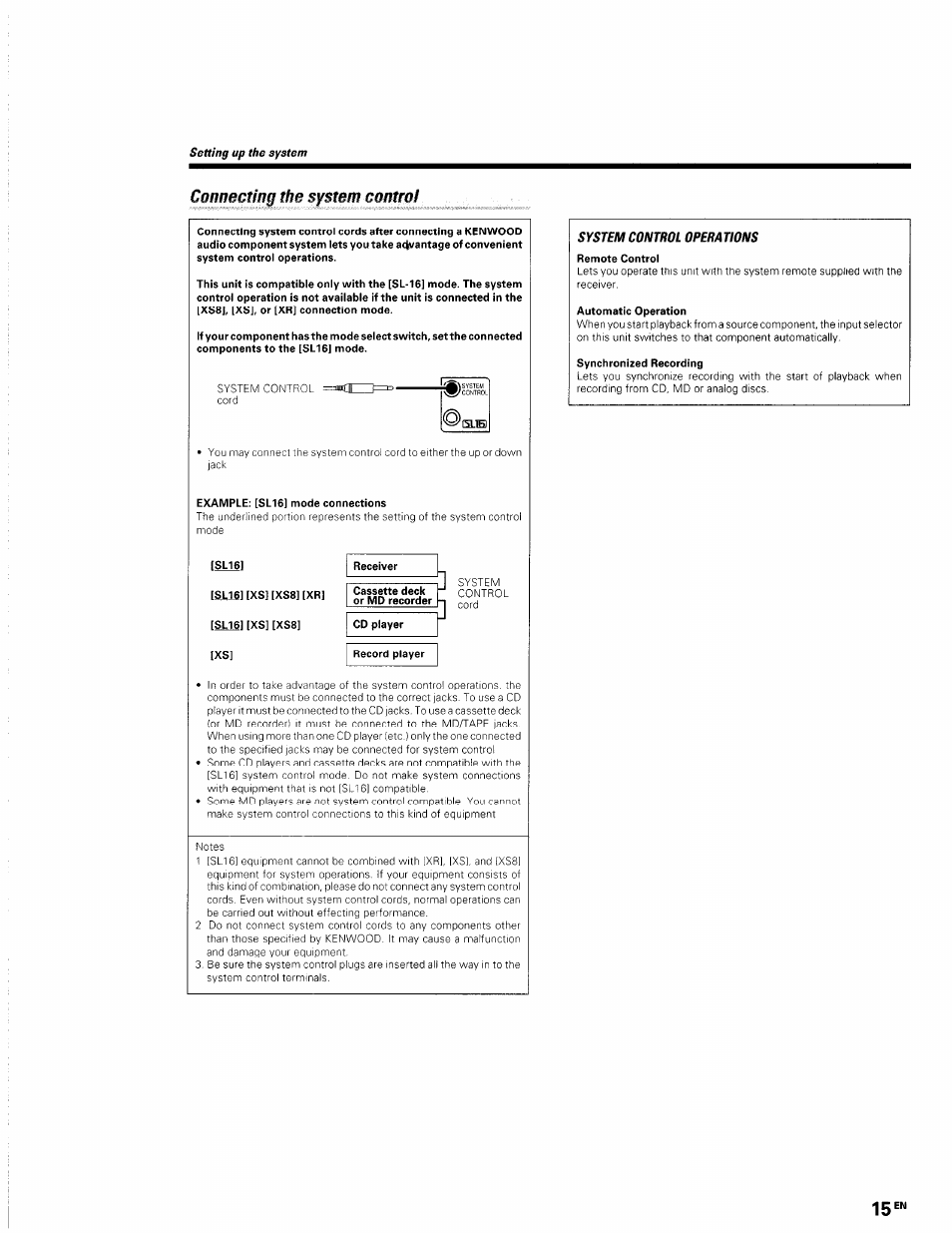 Example: [sl16] mode connections, Ìsl161, Rsl161 [xs] [xs8] [xr] ìsl161 [xs] [xs8 | Receiver, Cassette deck or md recorder, Cd player, Record player, System control operations, Remote control, Automatic operation | Kenwood KRF-V5560D User Manual | Page 15 / 40