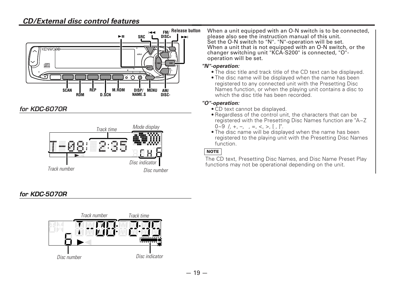 Cd/external disc control features, T e x t, N"-operation | O"-operation | Kenwood CD-RECEIVER KDC-6070R User Manual | Page 19 / 40