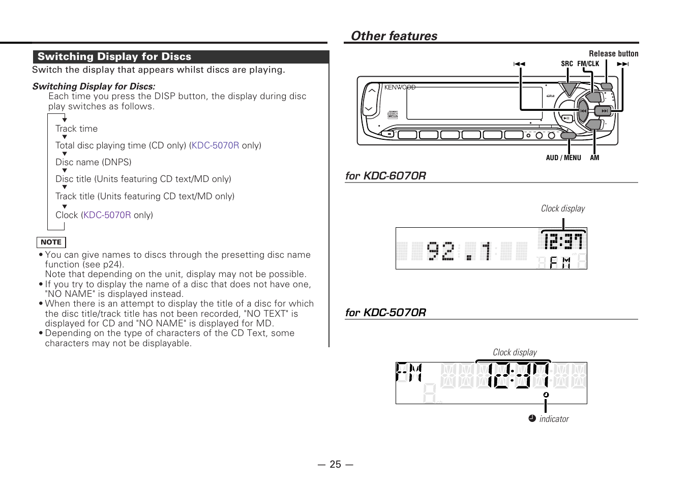 Switching display for discs, Other features, T e x t | Clock display, Indicator clock display | Kenwood CD-RECEIVER KDC-6070R User Manual | Page 25 / 40