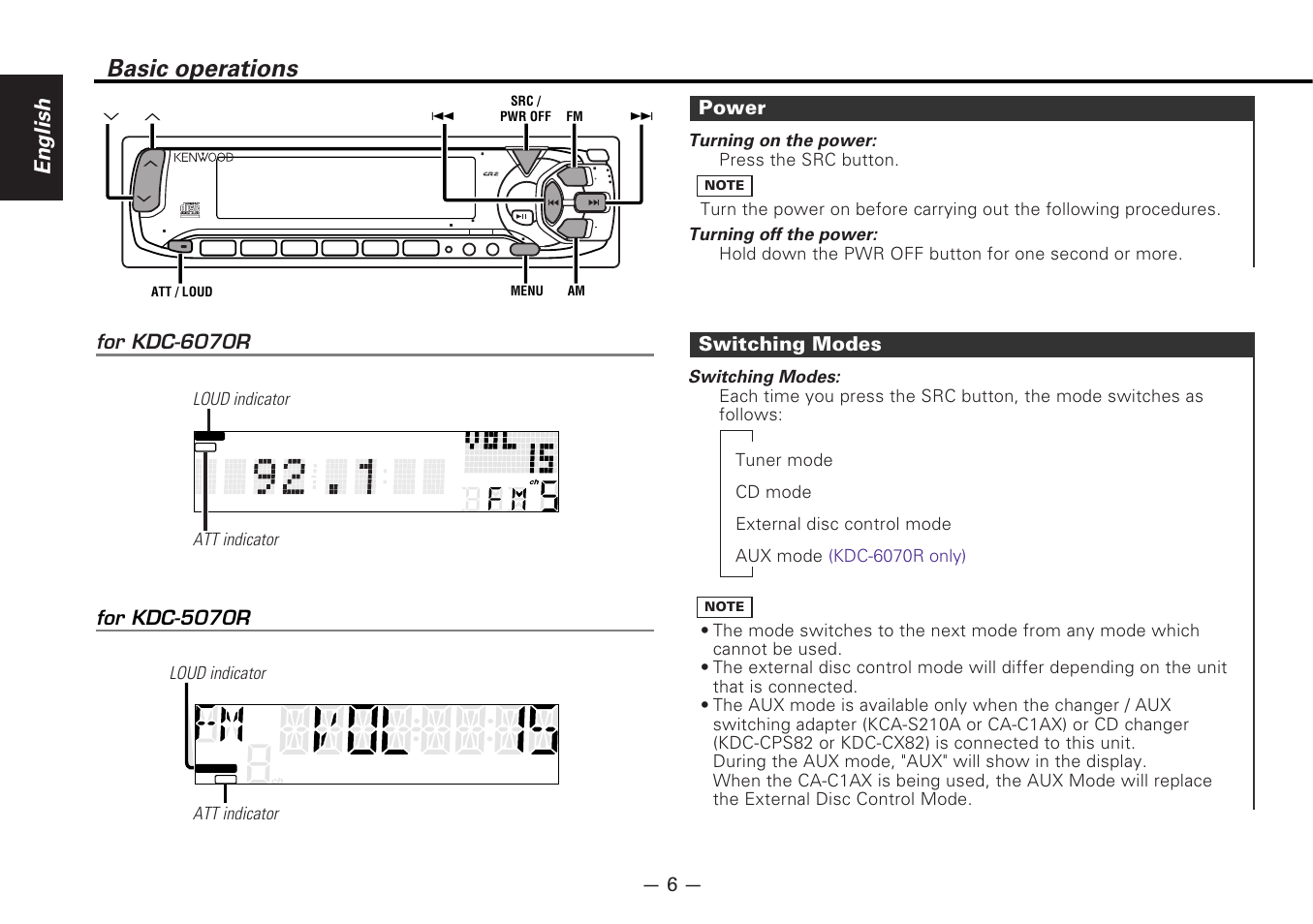 Basic operations, Power, Switching modes | English, T e x t, Turning on the power, Turning off the power | Kenwood CD-RECEIVER KDC-6070R User Manual | Page 6 / 40
