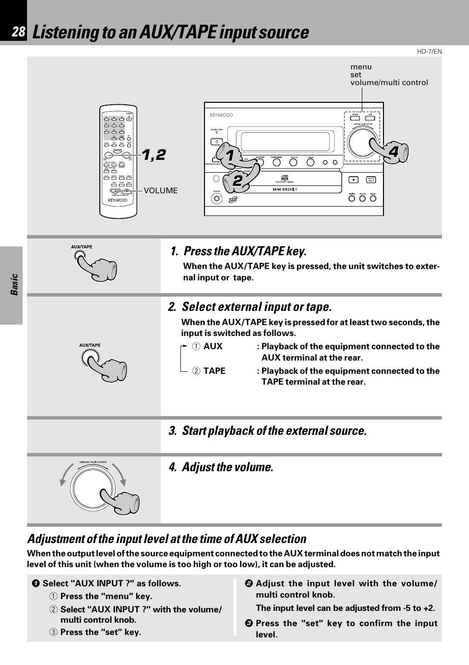 Listening to an aux/tape input source, Press the aux/tape key, Select external input or tape | Basic, Menu set volume/multi control, Volume | Kenwood HD-7 User Manual | Page 28 / 44