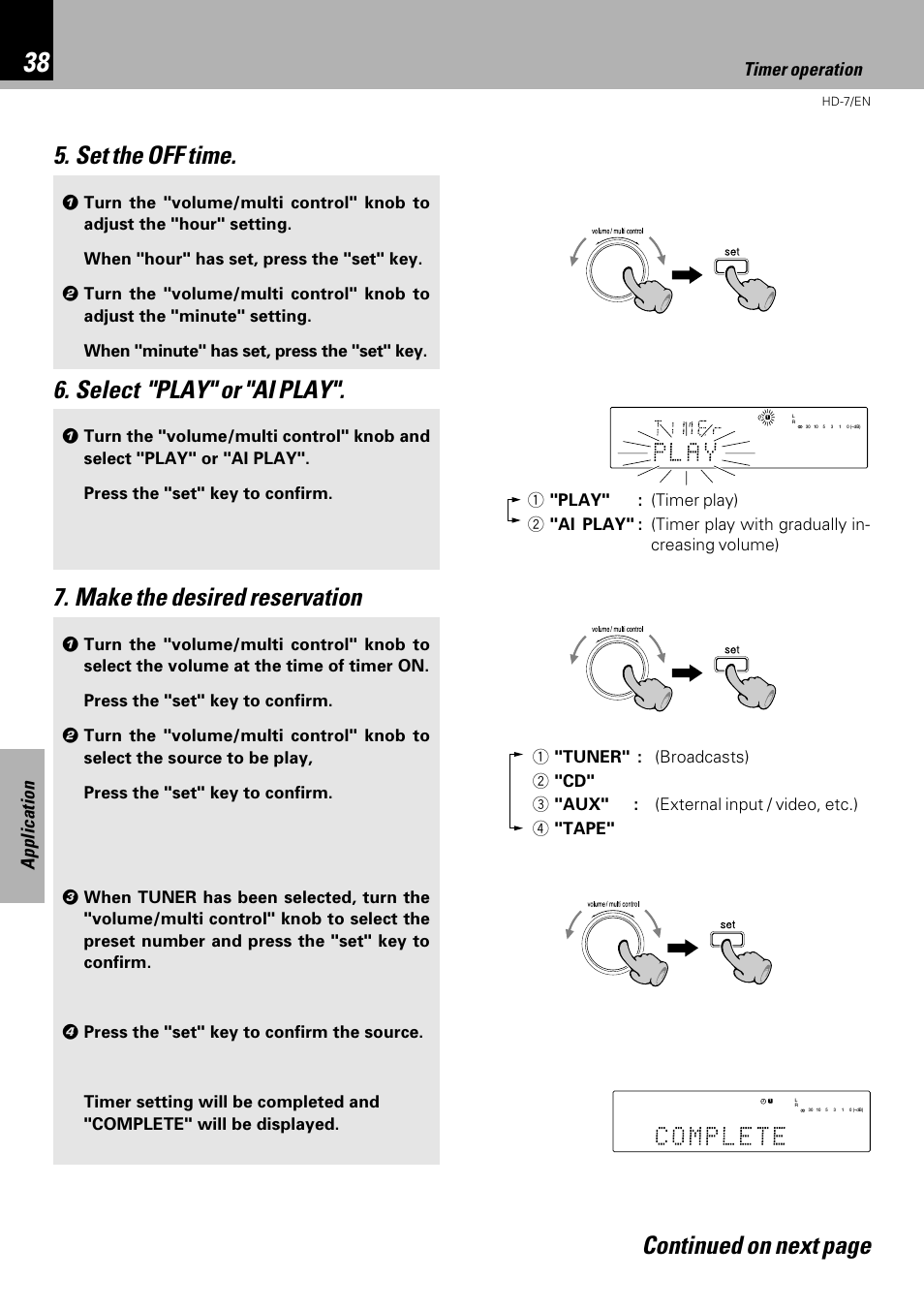 Set the off time, Select "play" or "ai play, Make the desired reservation | Continued on next page, Application, Timer operation | Kenwood HD-7 User Manual | Page 38 / 44