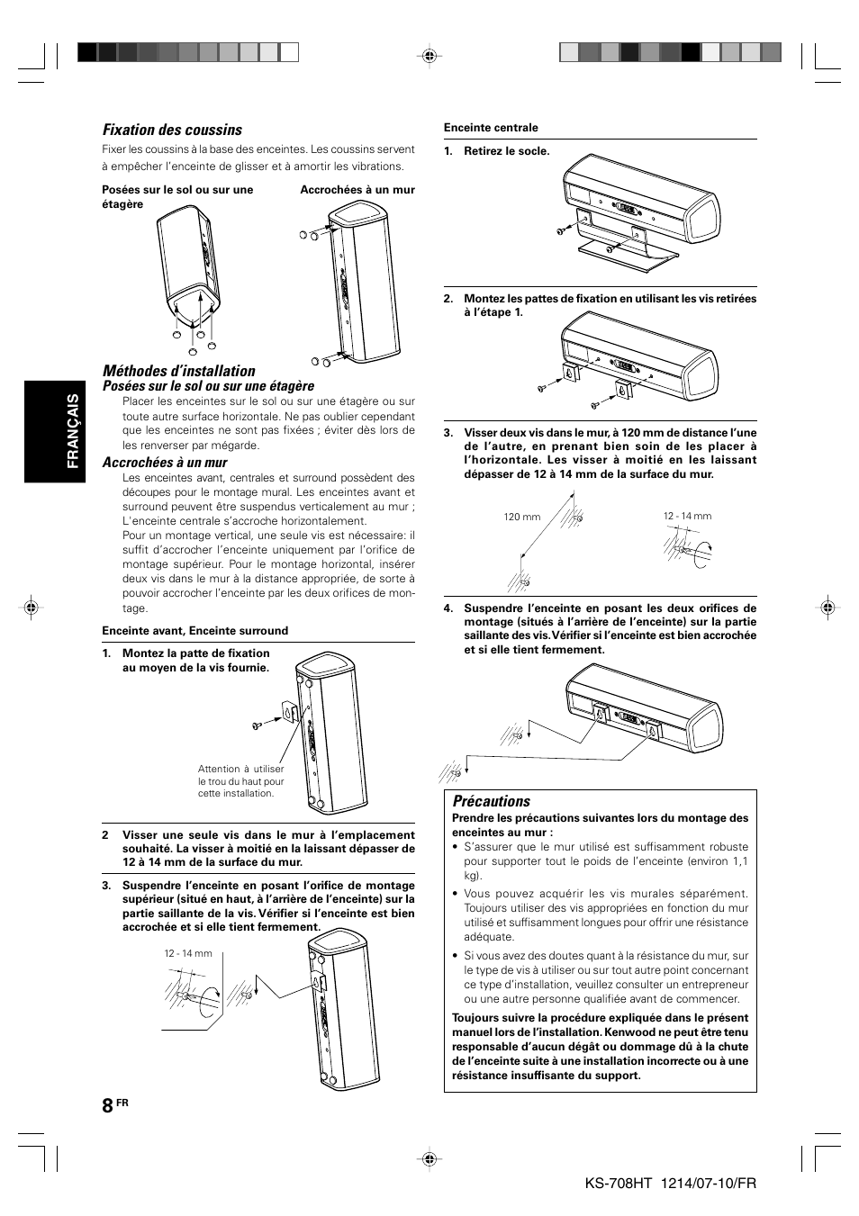 Méthodes d’installation, Fixation des coussins, Précautions | Kenwood KS-708HT User Manual | Page 8 / 28
