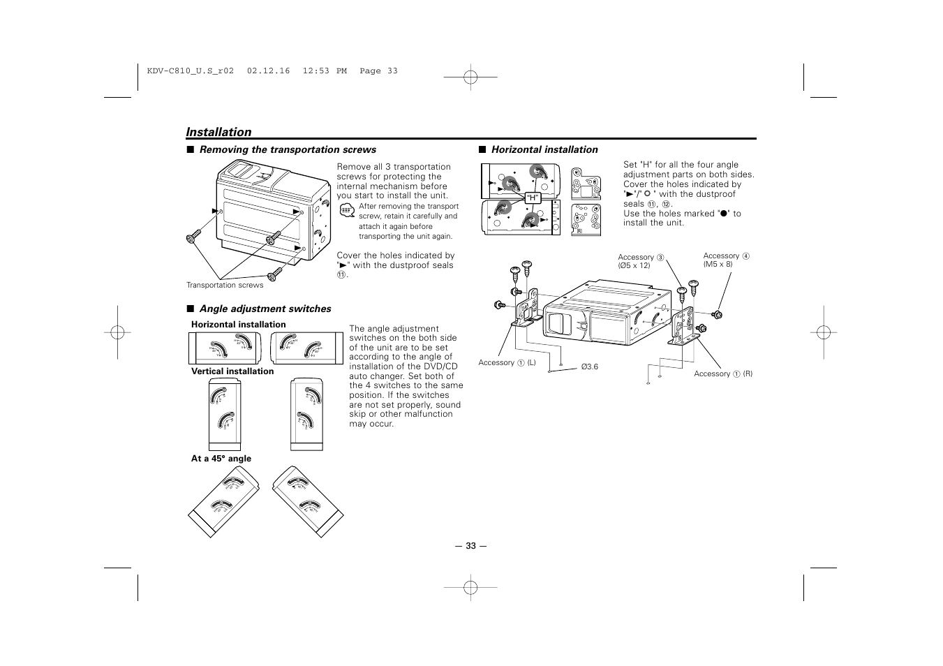 Installation, Removing the transportation screws, Angle adjustment switches | Horizontal installation, Use the holes marked " ●" to install the unit | Kenwood KDV-C820  EN User Manual | Page 33 / 40