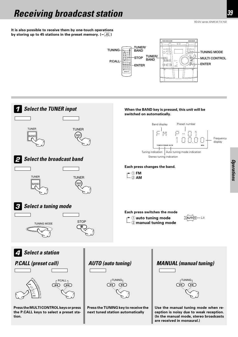 Receiving broadcast station, Select the tuner input, Select the broadcast band | Select a tuning mode, Select a station, Operations | Kenwood XD-DV75 User Manual | Page 39 / 73