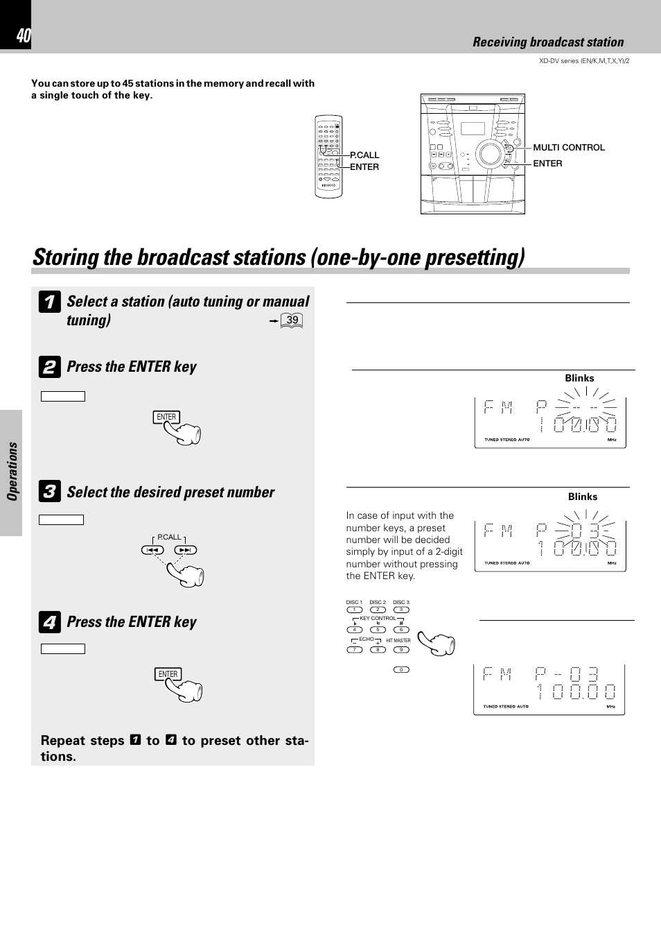 Select a station (auto tuning or manual tuning), Press the enter key, Select the desired preset number | Operations, Receiving broadcast station, Repeat steps 1 to 4 to preset other sta- tions | Kenwood XD-DV75 User Manual | Page 40 / 73