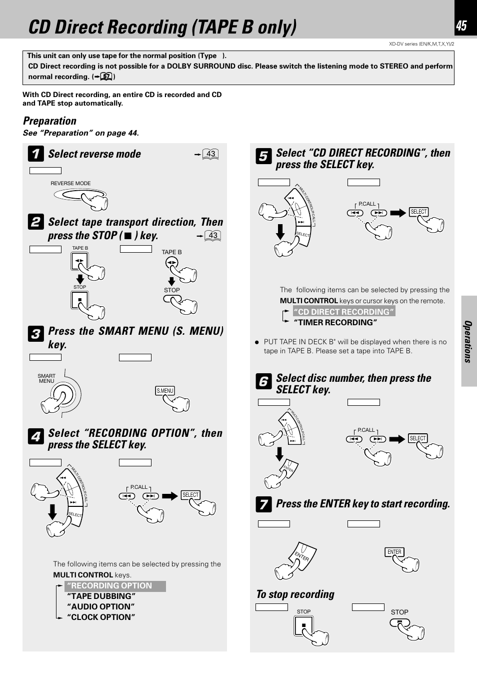 Cd direct recording (tape b only), Preparation, Press the smart menu (s. menu) key | Select disc number, then press the select key, Press the enter key to start recording, Operations, See “preparation” on page 44, Cd direct recording” “timer recording | Kenwood XD-DV75 User Manual | Page 45 / 73