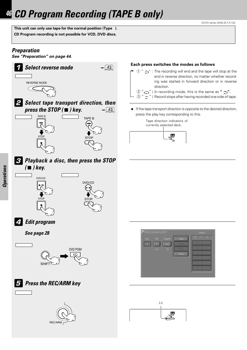 Cd program recording (tape b only), Playback a disc, then press the stop ( 7 ) key, Edit program | Press the rec/arm key | Kenwood XD-DV75 User Manual | Page 46 / 73