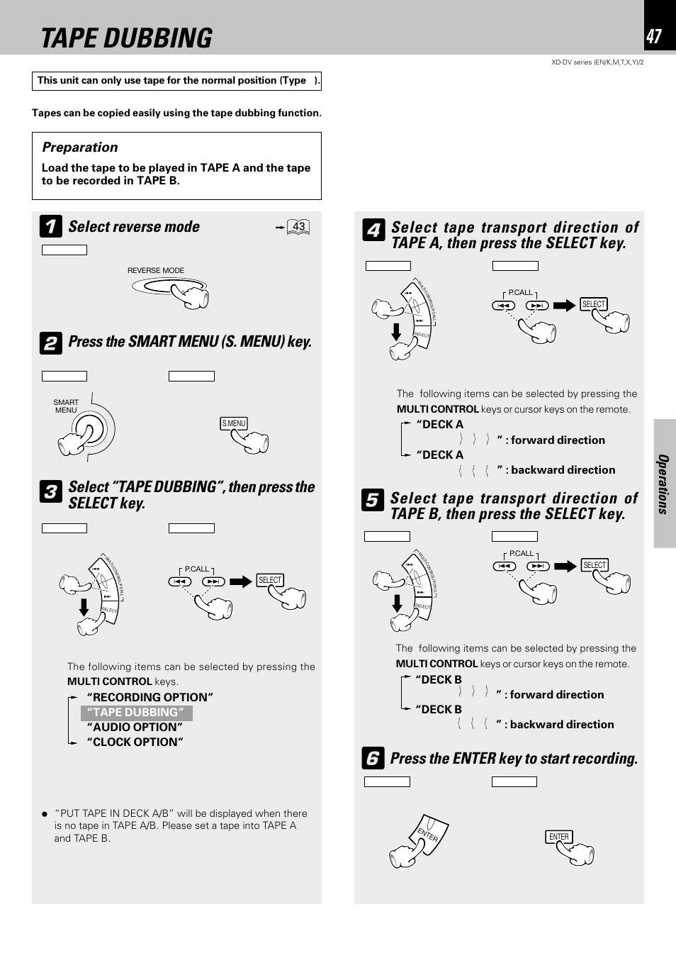 Tape dubbing, Select reverse mode e, Press the smart menu (s. menu) key | Select “tape dubbing”, then press the select key, Press the enter key to start recording, Operations, Preparation | Kenwood XD-DV75 User Manual | Page 47 / 73