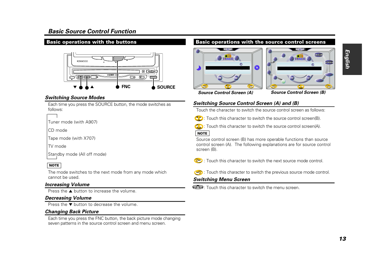 Basic source control function, Basic operations with the buttons, Switching source modes | Increasing volume, Decreasing volume, Changing back picture, Basic operations with the source control screens, Switching source control screen (a) and (b), Switching menu screen, English 13 | Kenwood VZ907 User Manual | Page 13 / 44