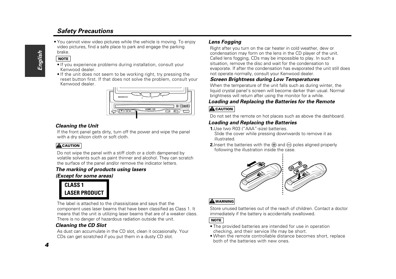 Safety precautions, 4english, Class 1 laser product | Lens fogging, Screen brightness during low temperatures, Loading and replacing the batteries for the remote, Loading and replacing the batteries, Cleaning the unit, Cleaning the cd slot, Reset button | Kenwood VZ907 User Manual | Page 4 / 44