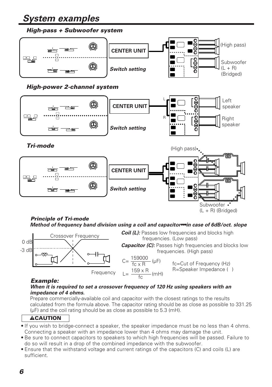 System examples, Tri-mode, High-power 2-channel system | Example, High-pass + subwoofer system | Kenwood KAC-648 User Manual | Page 6 / 12