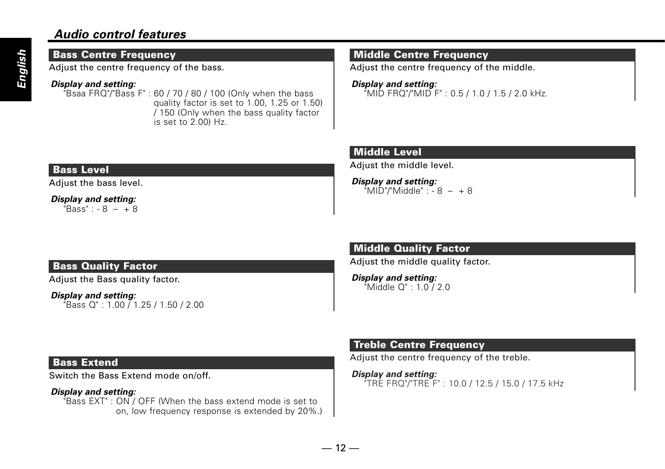 Bass centre frequency, Bass level, Bass quality factor | Bass extend, Middle centre frequency, Middle level, Middle quality factor, Treble centre frequency, Audio control features | Kenwood KRC-779R  EN User Manual | Page 12 / 50