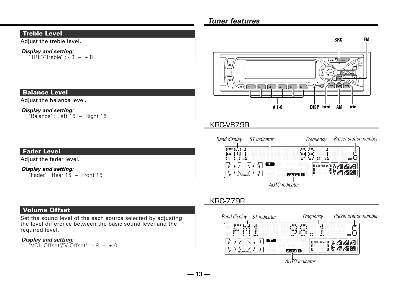 Treble level, Balance level, Fader level | Volume offset, Tuner features, Treble level — 13 | Kenwood KRC-779R  EN User Manual | Page 13 / 50