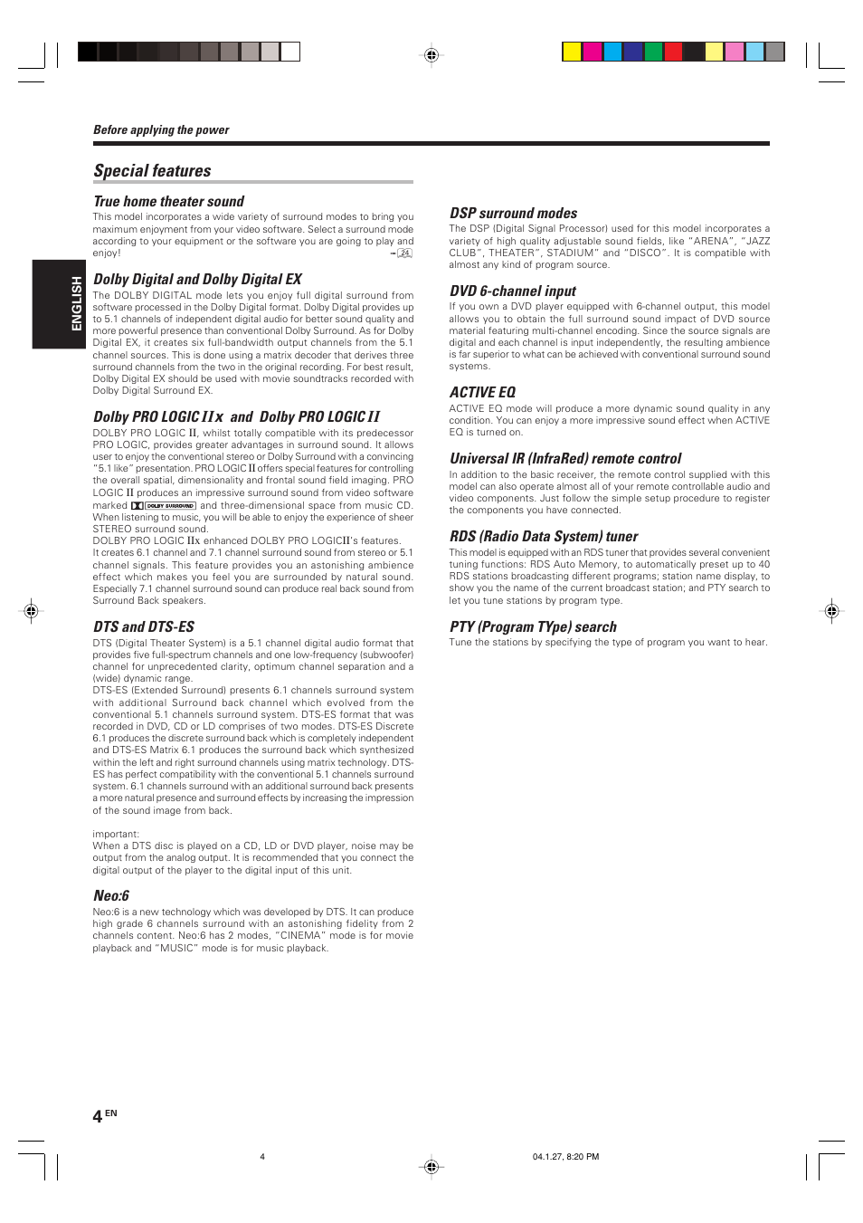 Special features, Ii x, True home theater sound | Dolby digital and dolby digital ex, Dolby pro logic, And dolby pro logic, Dts and dts-es, Neo:6, Dsp surround modes, Dvd 6-channel input | Kenwood KRF-V6080D User Manual | Page 4 / 40