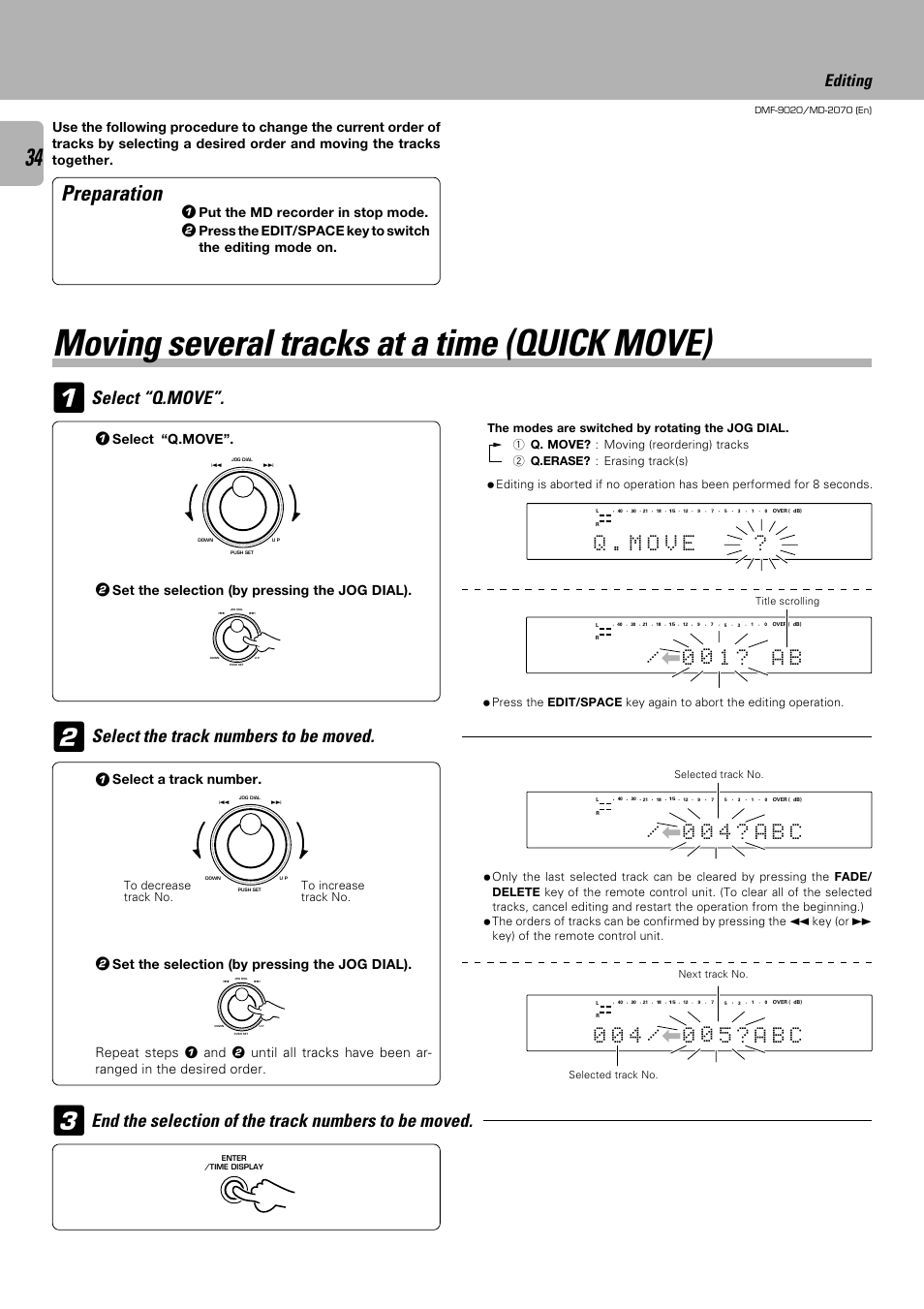 Moving several tracks at a time (quick move), Preparation, Select “q.move | Select the track numbers to be moved, End the selection of the track numbers to be moved, Q . m o v e, 0 0 1 ? a b, 0 0 4 ? b c a, Editing, Set the selection (by pressing the jog dial) | Kenwood MD-2070 User Manual | Page 34 / 56