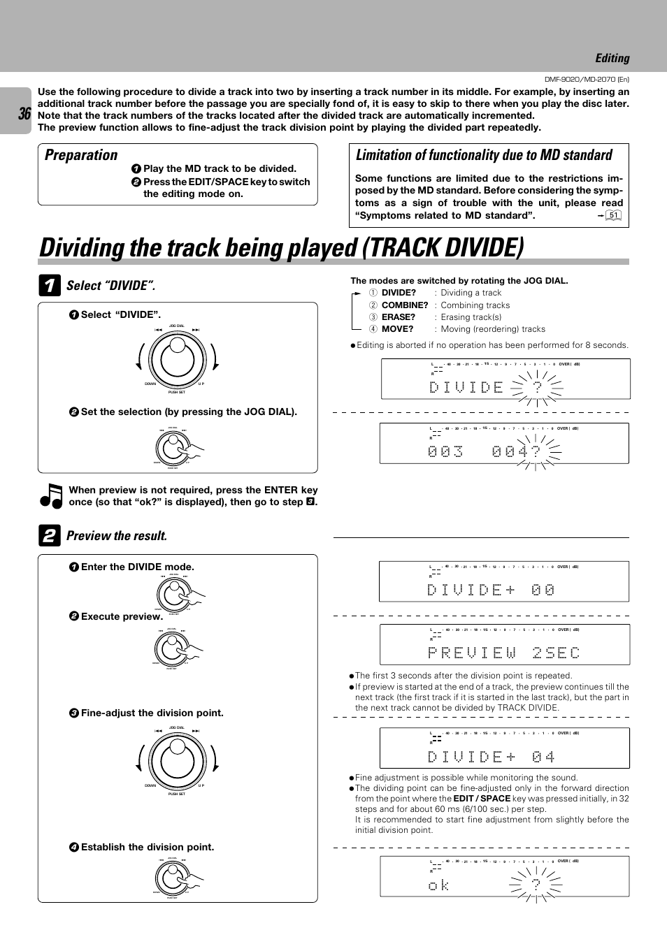 Dividing the track being played (track divide), Preparation, Limitation of functionality due to md standard | Select “divide, Preview the result, Editing, Set the selection (by pressing the jog dial), Enter the divide mode, Execute preview, Fine-adjust the division point | Kenwood MD-2070 User Manual | Page 36 / 56